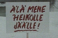 Kuva: Varoituskyltti: �l� mene heikoille j�ille! YLE kuvanauha. 