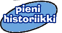 pieni historiikki