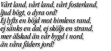 Vårt land, vårt land...